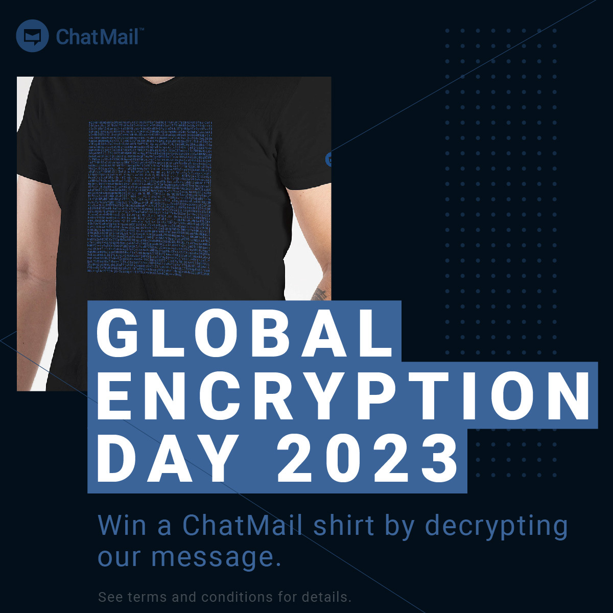 Win a ChatMail shirt by decrypting our message.