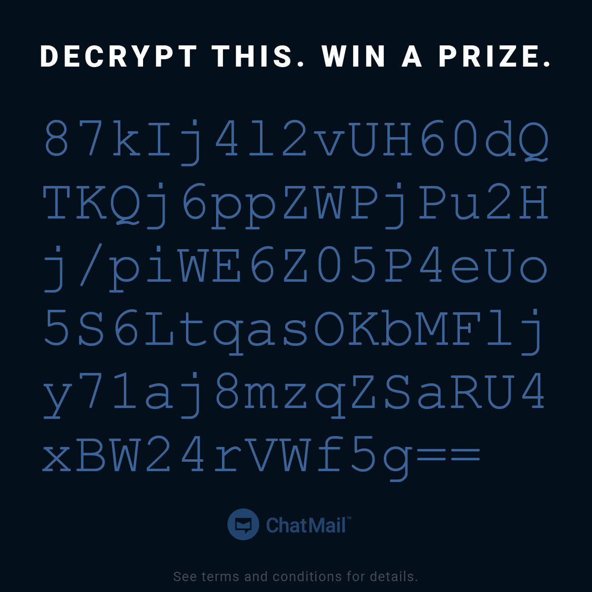 Win a ChatMail shirt by decrypting our message.